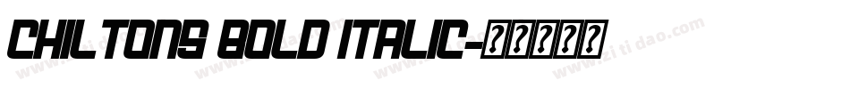Chiltons Bold Italic字体转换